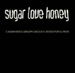 Sugar Love Honey : Honeydrip